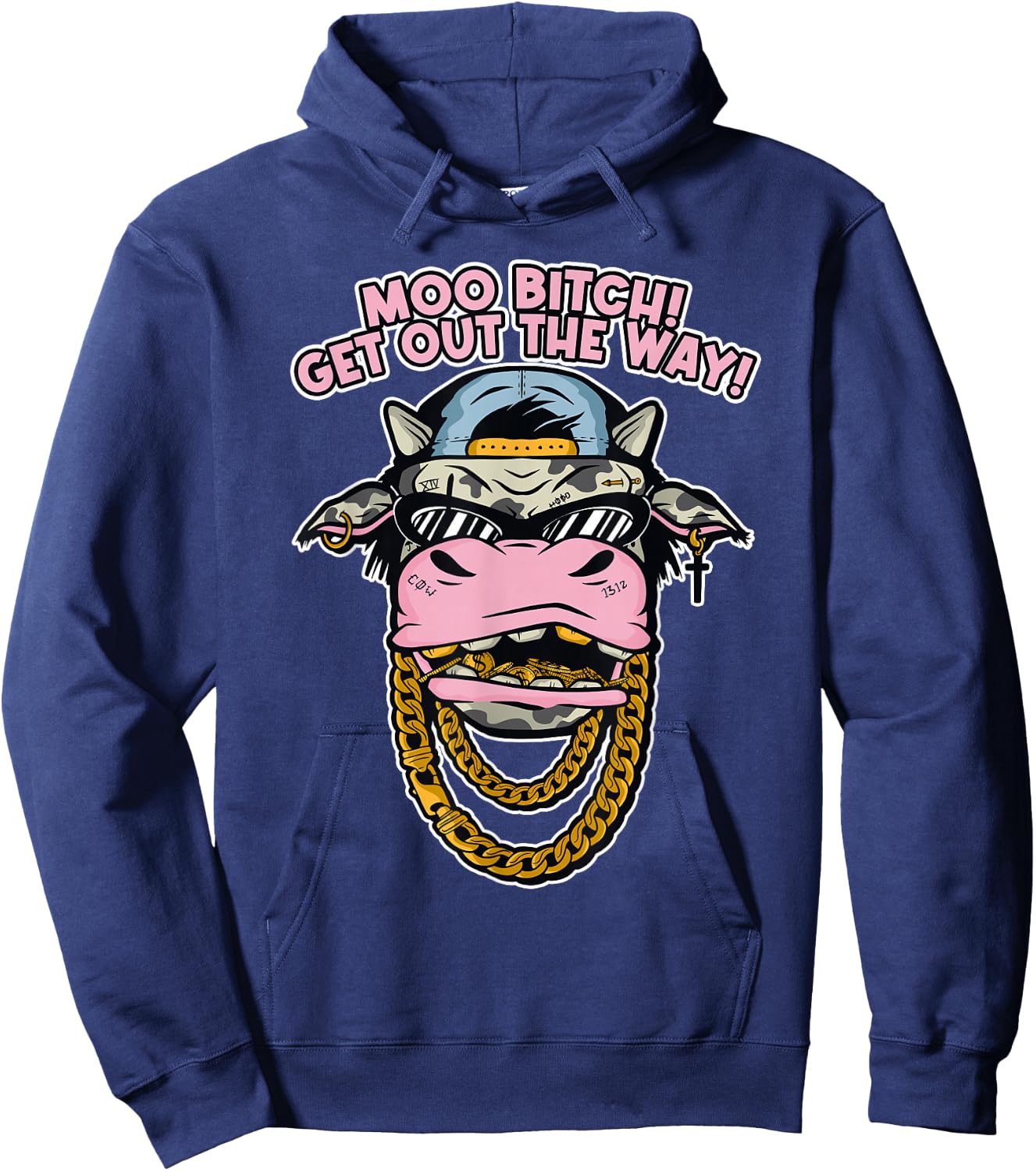 Moo Bitch! Get Out The Way! Cow Farmer Hay Hoodie - Hoodie | Navy