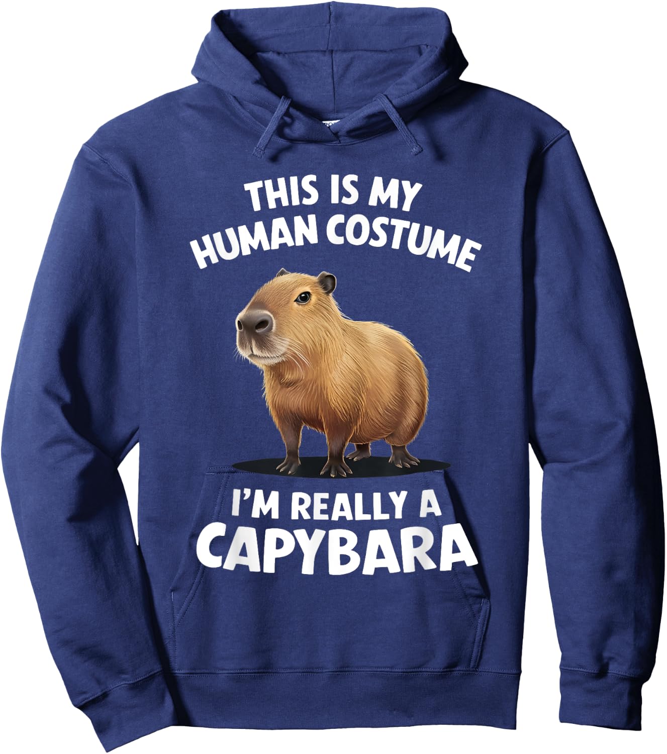 This is My Human Costume I'm Really a Capybara Hoodie - Hoodie | Navy