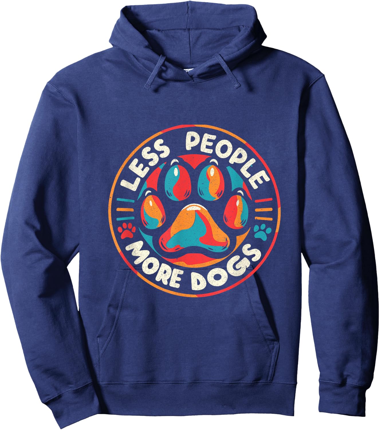 funny Less People More Dogs , women dog lovers Hoodie - Hoodie | Navy
