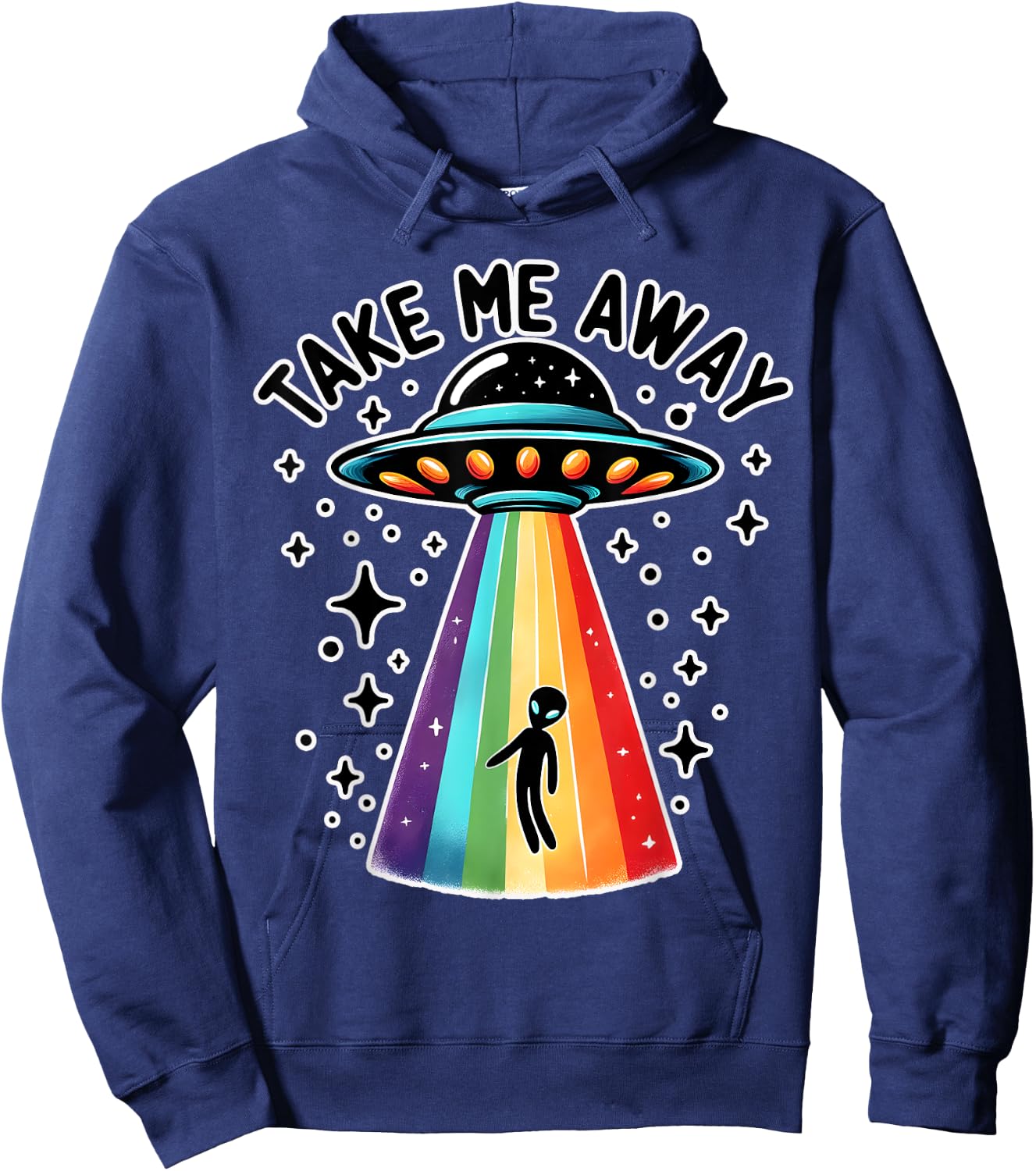 Take Me With UFO Alien Spaceship Rainbow Sci Fi Hoodie - Hoodie | Navy
