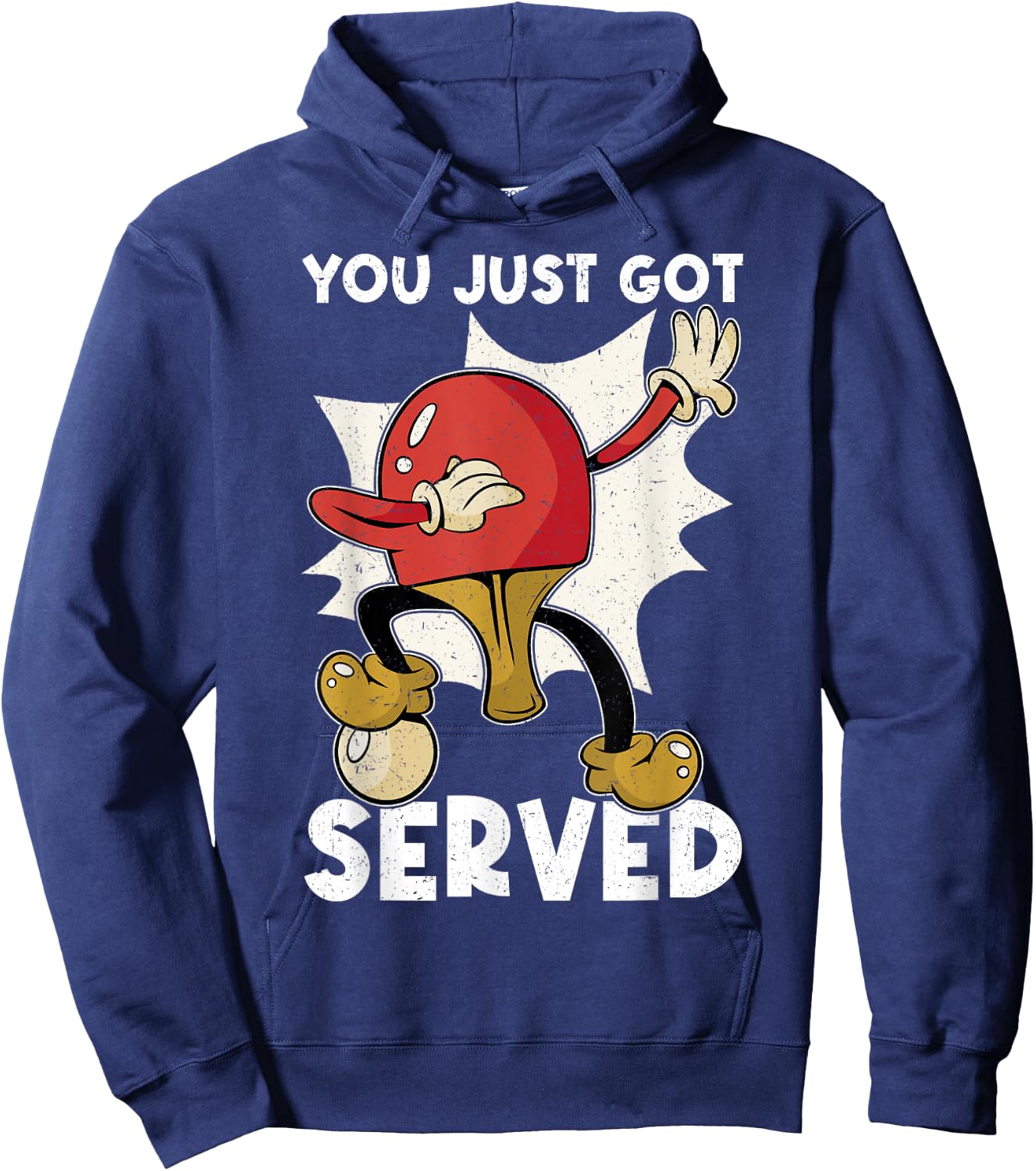 You Just Got Served | Funny Table Tennis Hoodie - Hoodie | Navy
