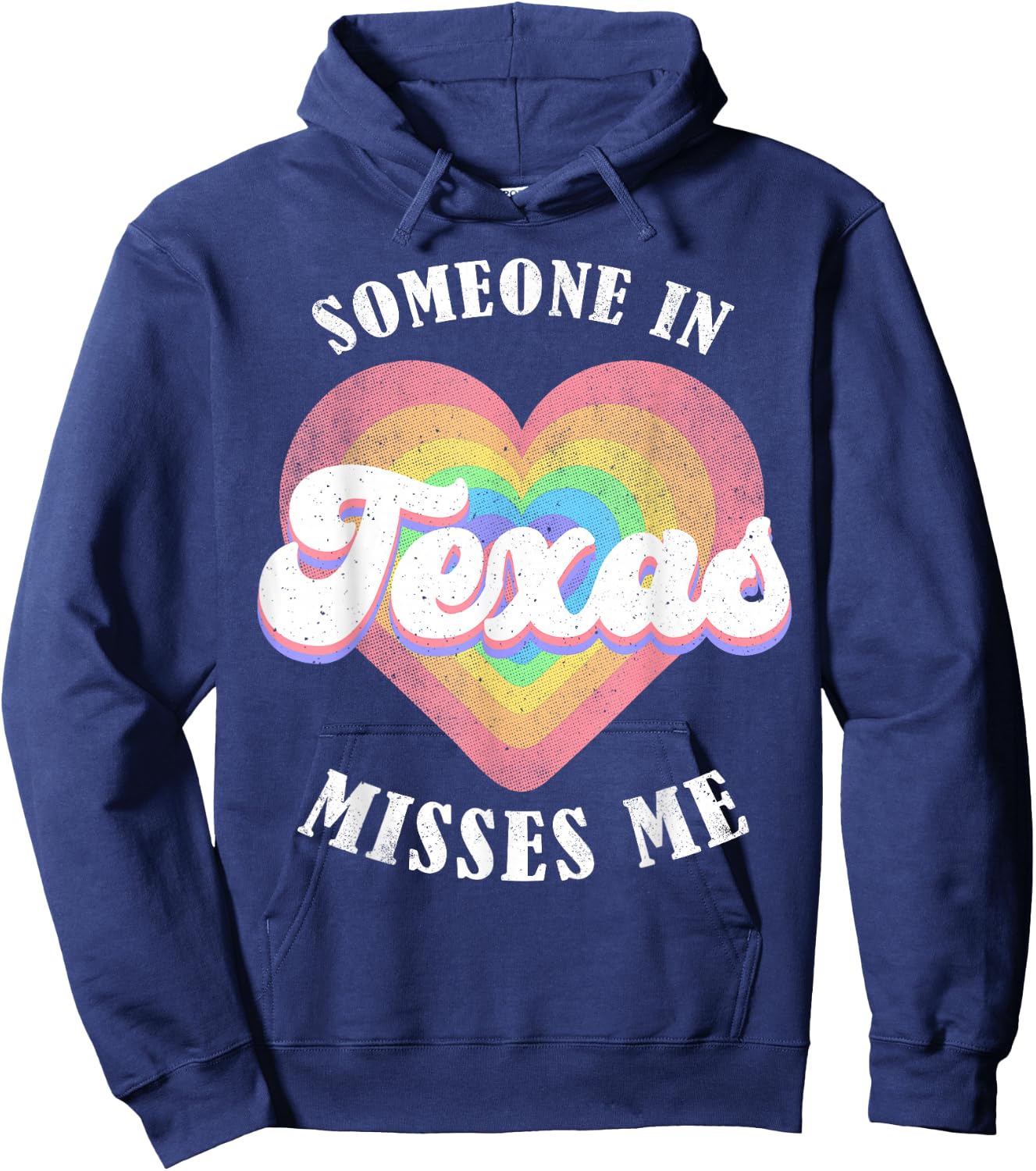 Someone In Texas Misses Me Heart Retro Groovy Hoodie - Hoodie | Navy