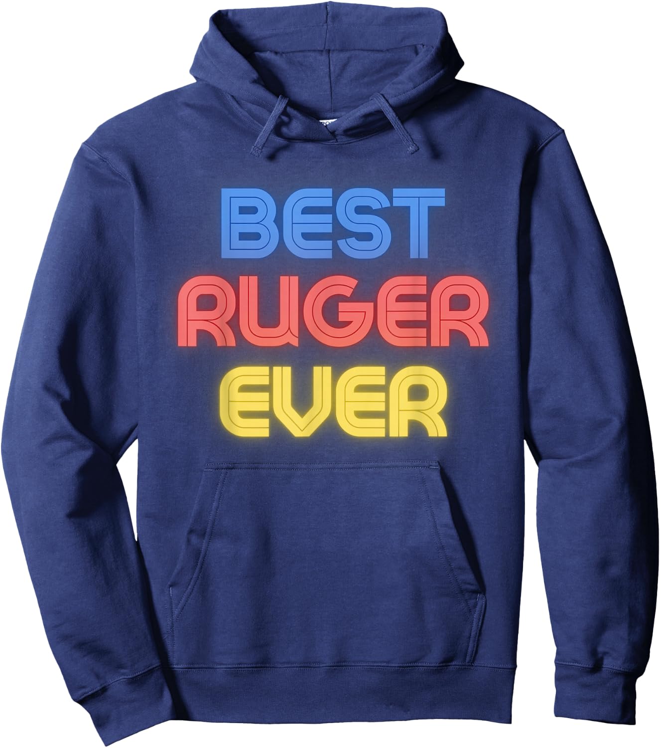 Best Ruger Ever - Funny Ruger Name Ruger Hoodie - Hoodie | Navy