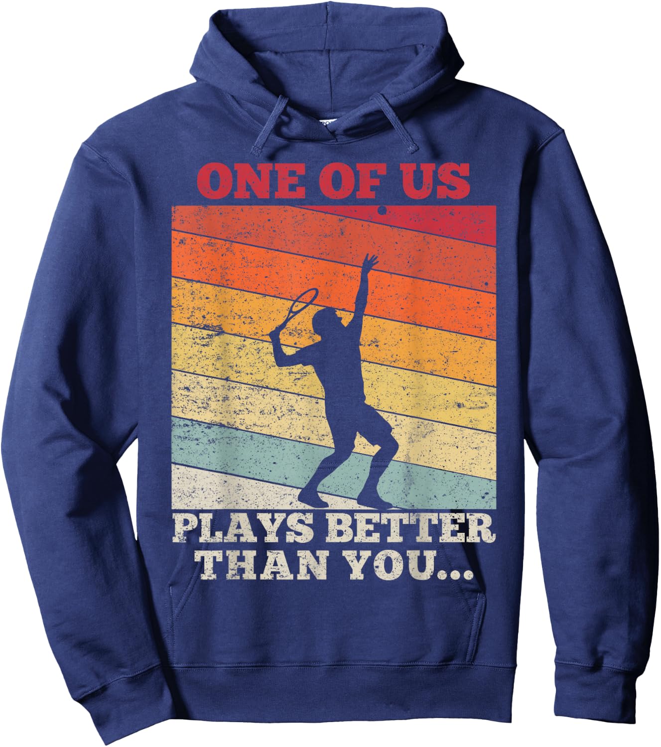 Tennis Sunset One of us plays better than you Hoodie - Hoodie | Navy