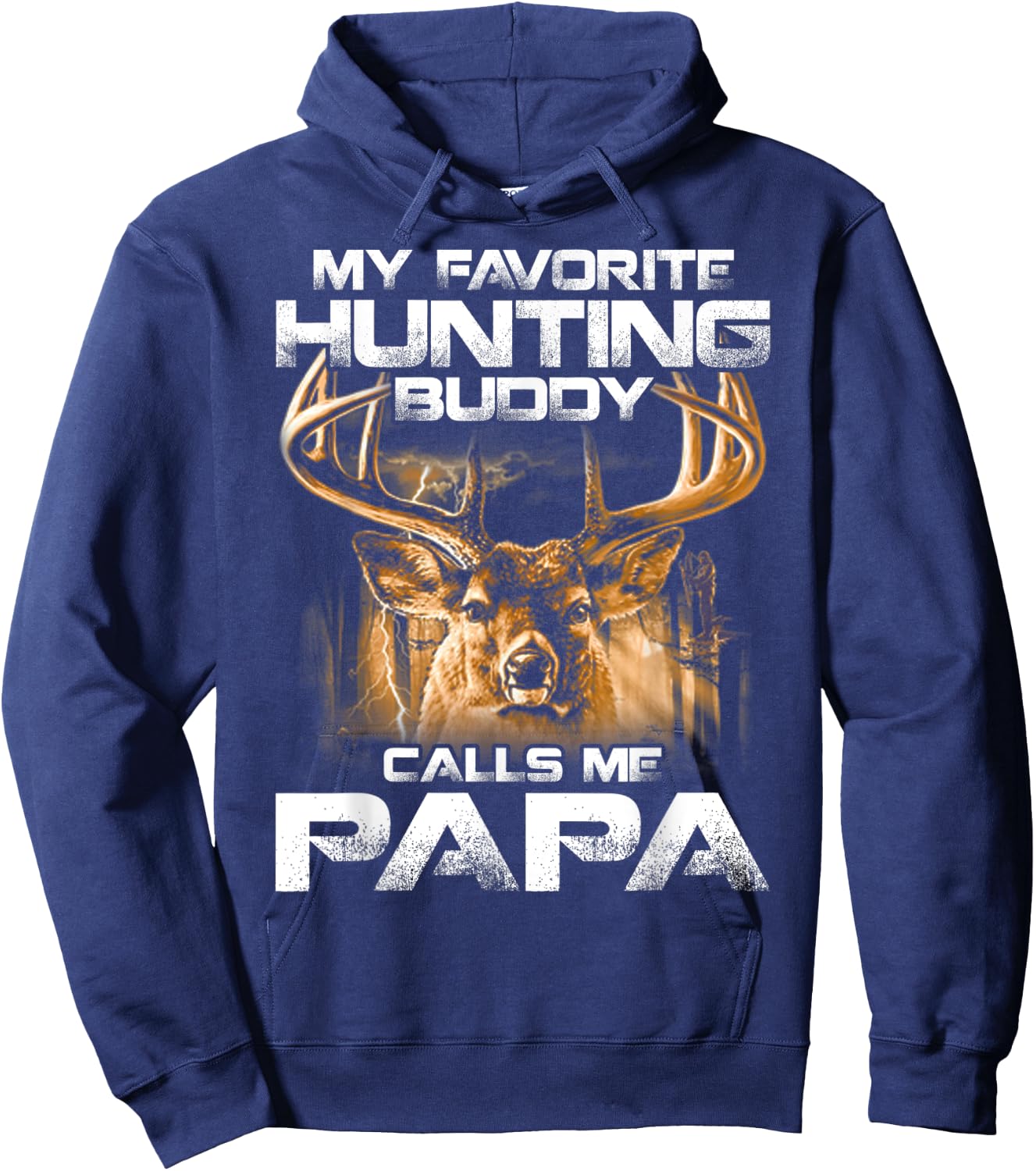 My Favorite Hunting Buddy Calls Me Papa Hoodie - Hoodie | Navy
