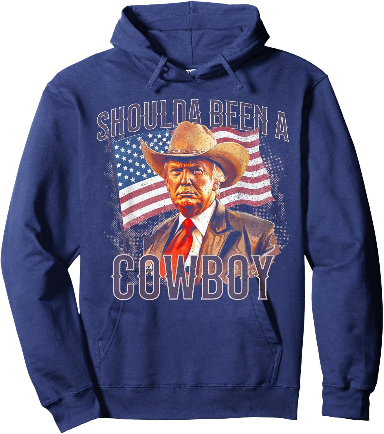 Should Have Been A Cowboy Trump Hoodie - Hoodie | Navy
