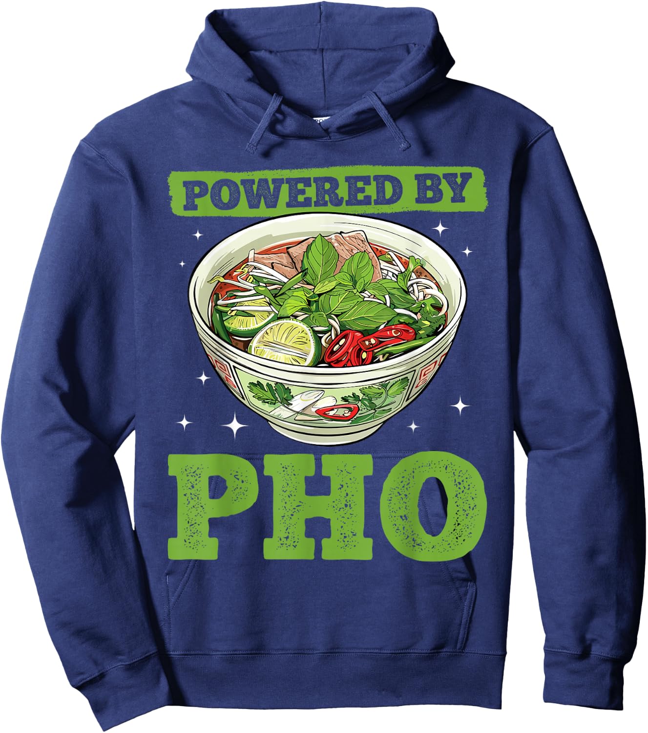 Pho Soup Vietnamese Food Powered by Pho Hoodie - Hoodie | Navy