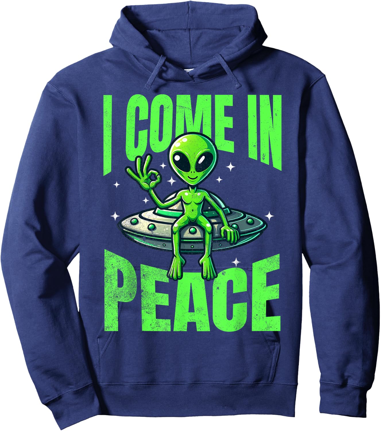 Alien I Come In Peace UFO Extraterrestrial Hoodie - Hoodie | Navy