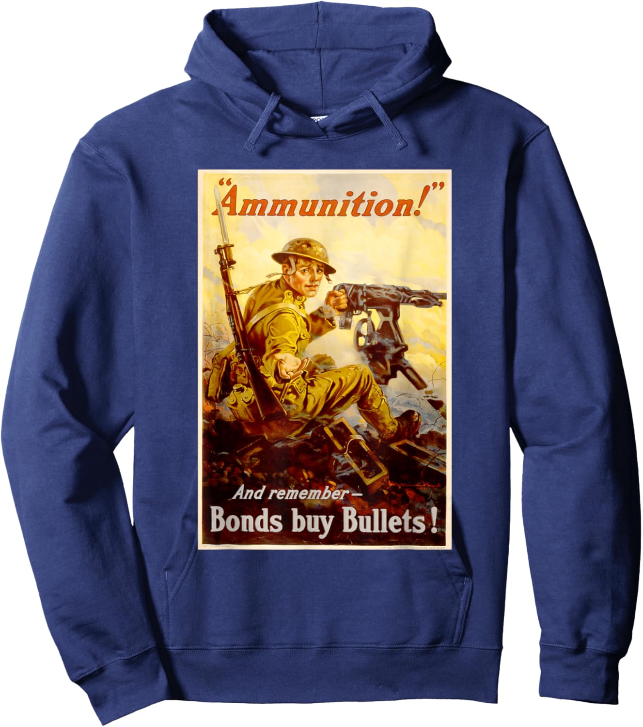 Ammunition Bonds Buy Bullets Vintage WW2 Hoodie - Hoodie | Navy