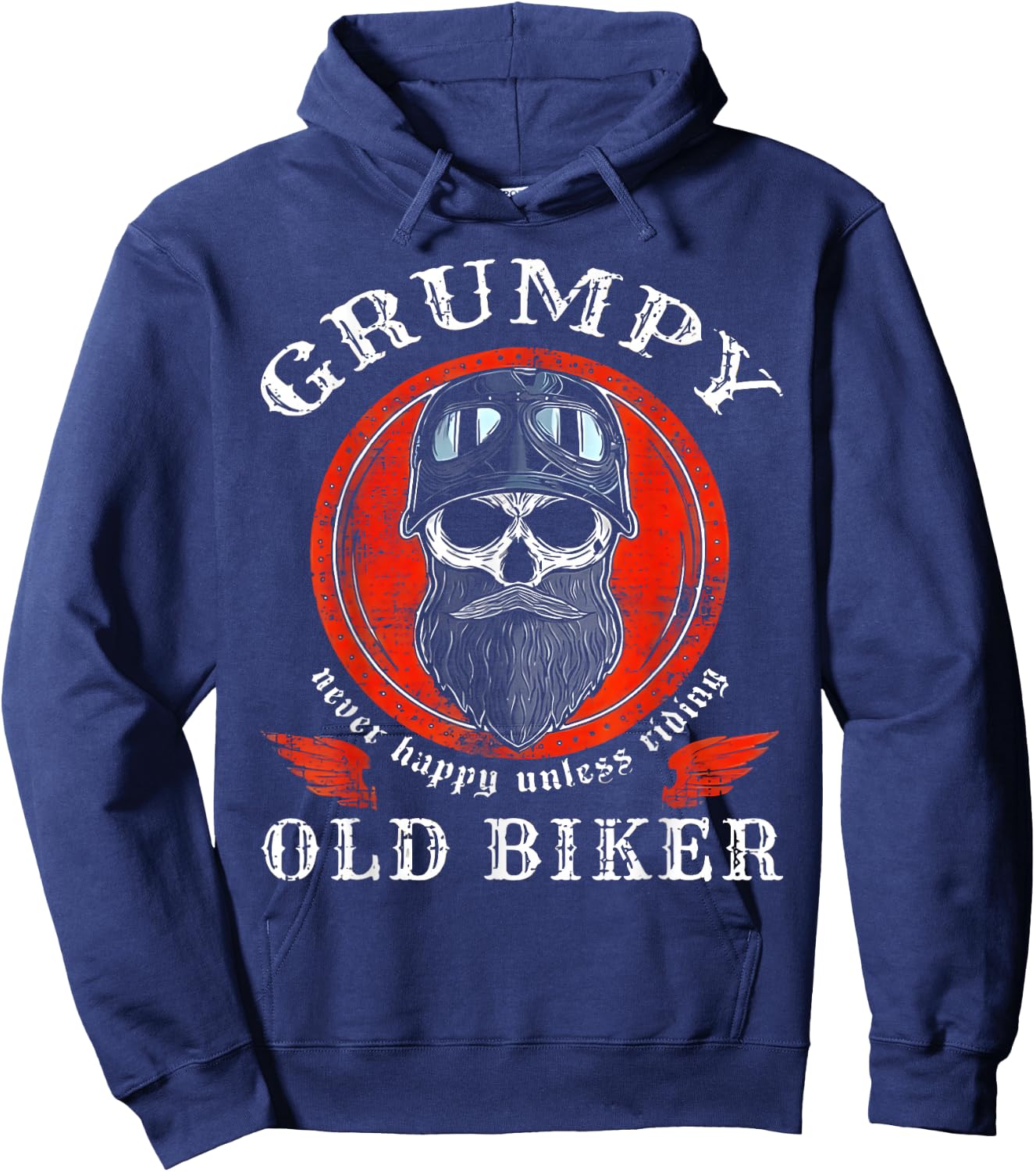 Grumpy Old Biker Never Happy Unless Riding Hoodie - Hoodie | Navy