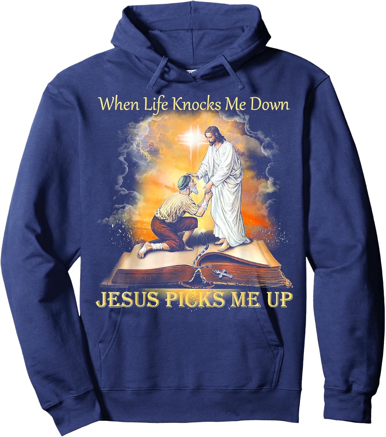When Life Knocks Me Down Jesus Picks Me Up Hoodie - Hoodie | Navy