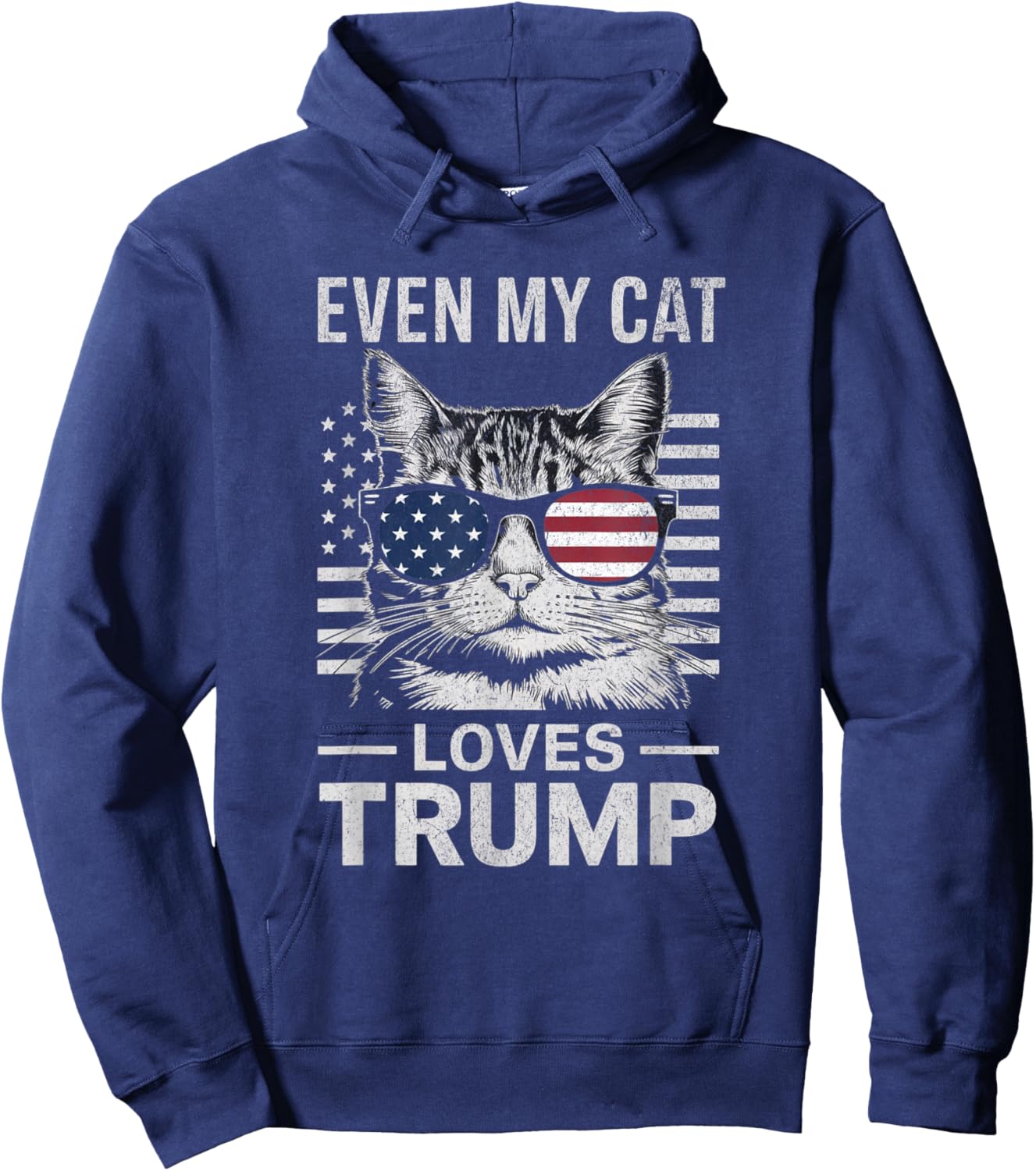 Cat Sunglasses USA Flag Even My Cat Loves Trump Hoodie - Hoodie | Navy
