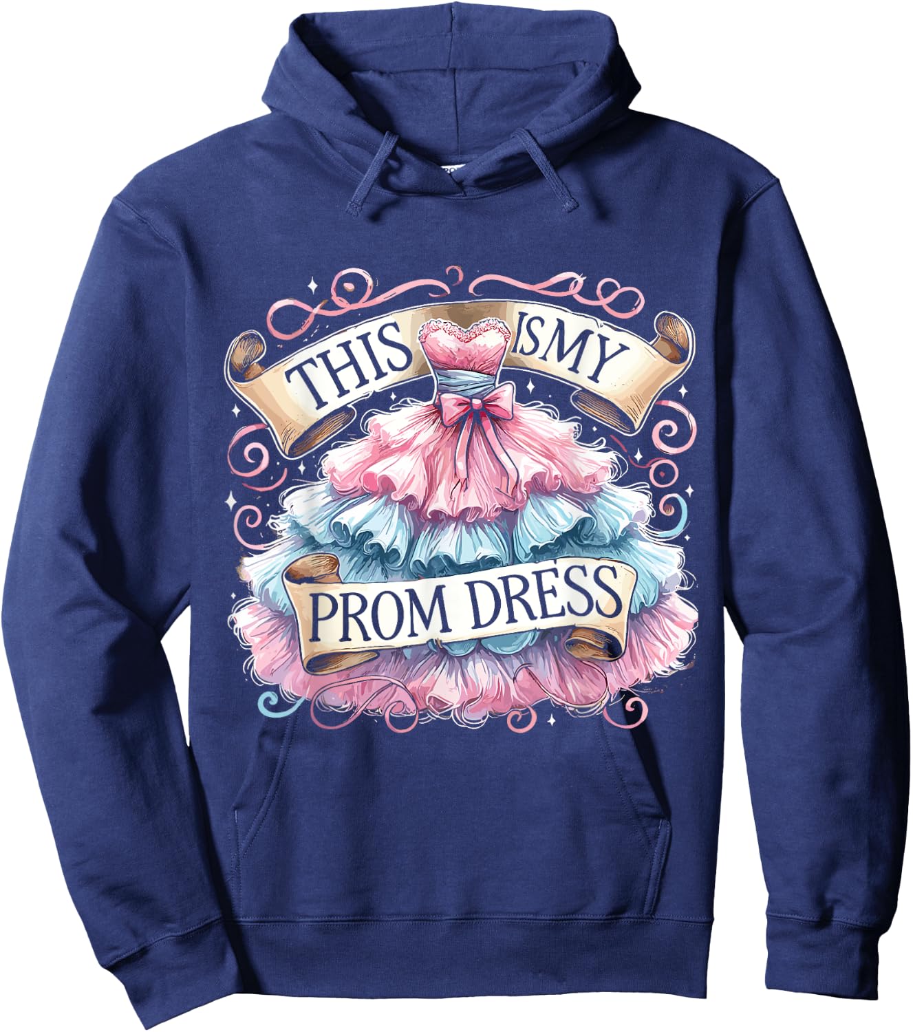 School Prom This Is My Prom Dress Prom Night Hoodie - Hoodie | Navy