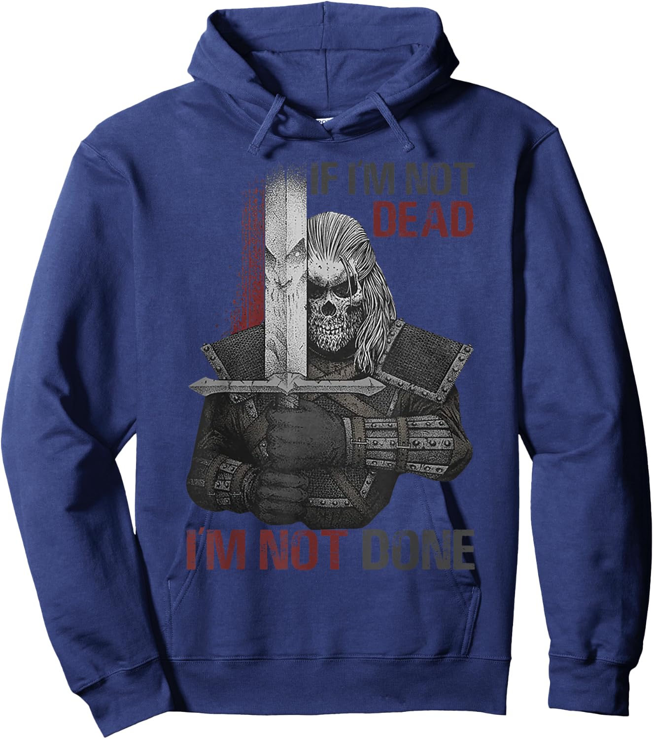 If I'm Not Dead I'm Not Done Hoodie - Hoodie | Navy
