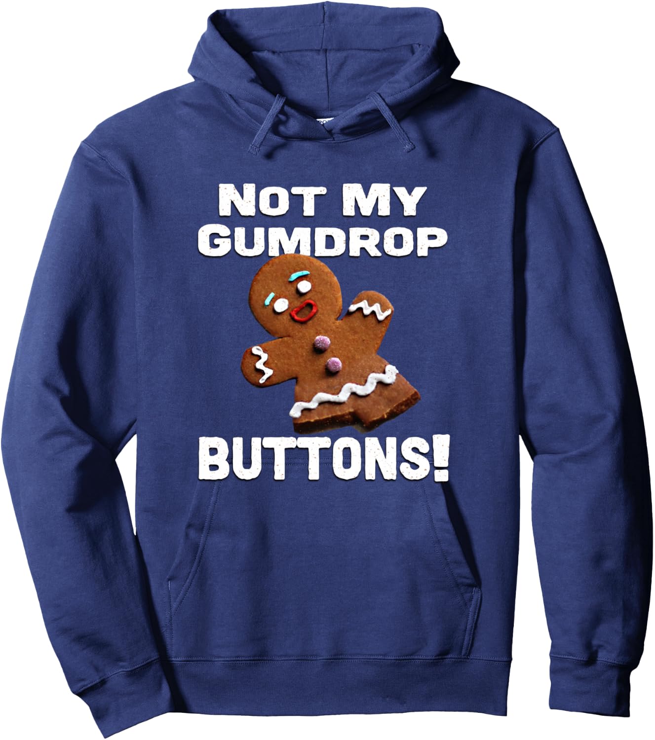 Not My Gumdrop Buttons! Gingerbread Man Hoodie - Hoodie | Navy