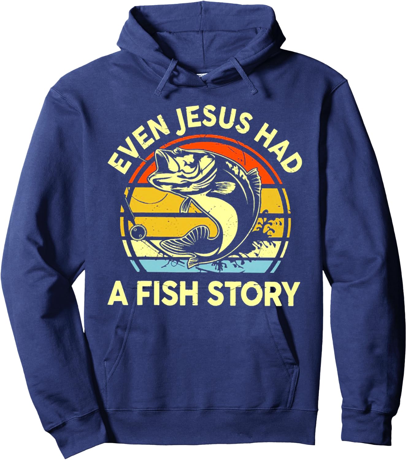 Even Jesus Had A Fish Story Hoodie - Hoodie | Navy