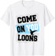 Minnesota Soccer Loon - Come on you Loons