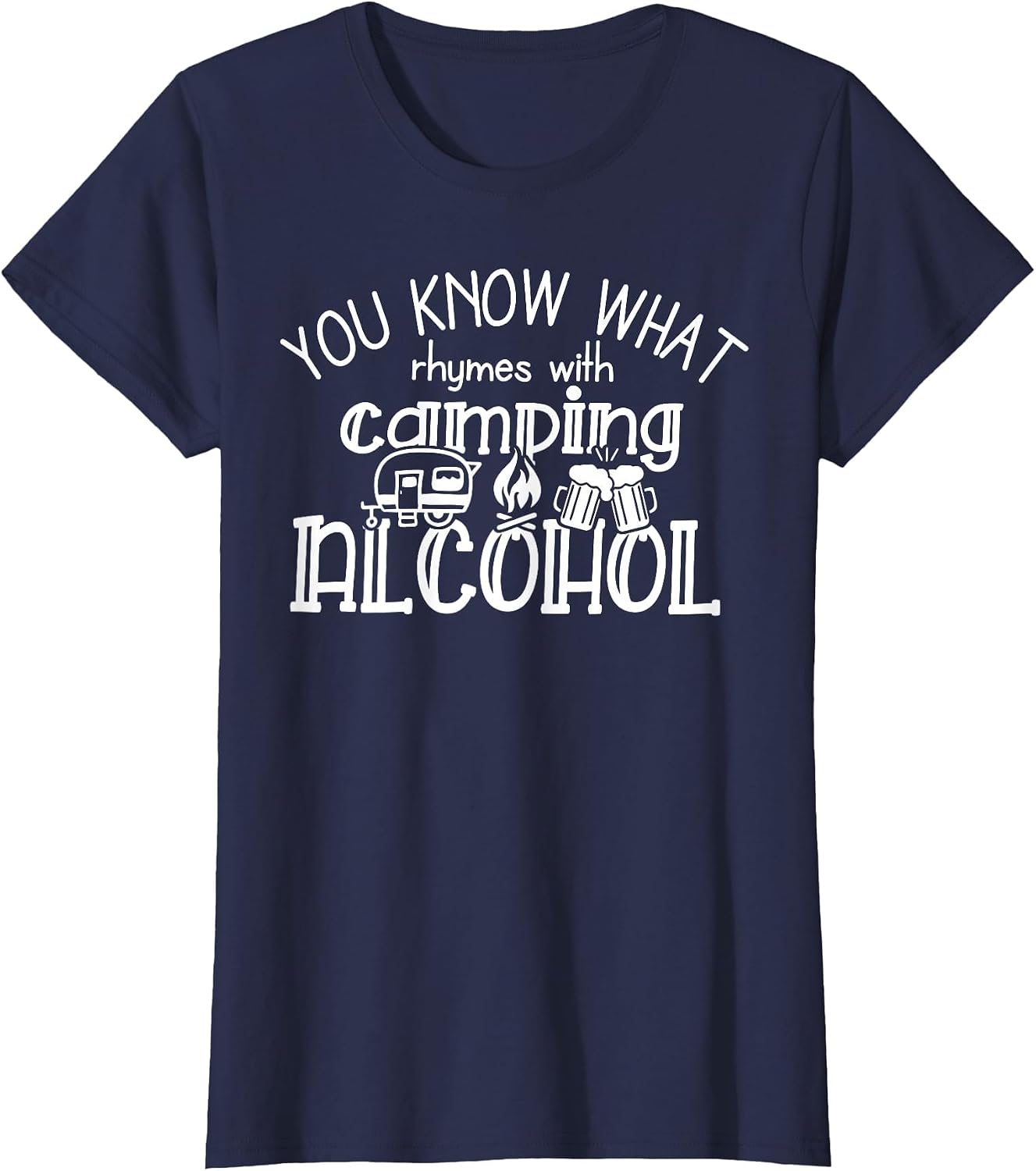 You Know What Rhymes with Camping Alcohol Summer Camp Funny
