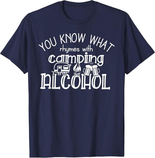 You Know What Rhymes with Camping Alcohol Summer Camp Funny