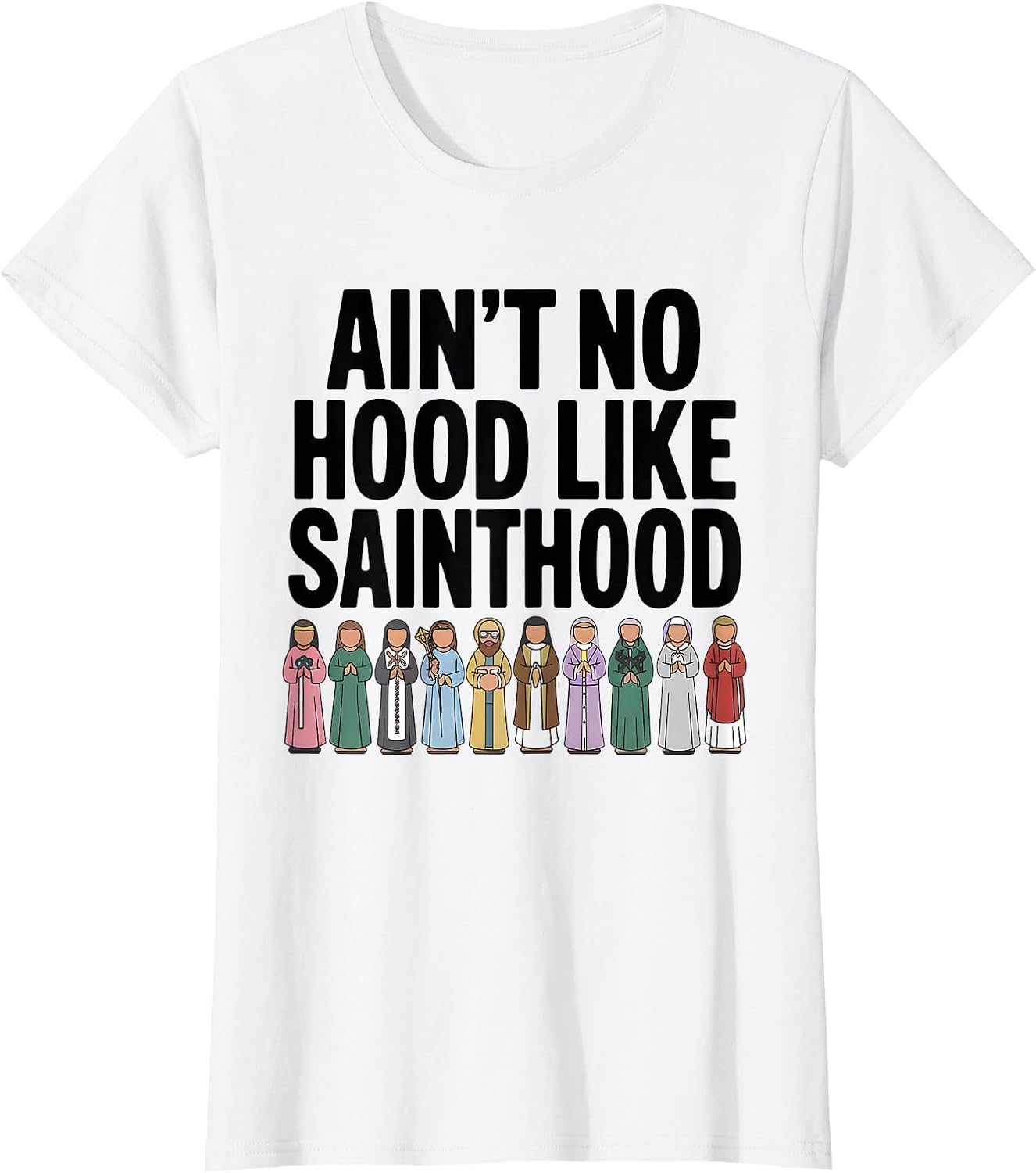 Catholic Saints Funny Men Dad Mom Religious Faith
