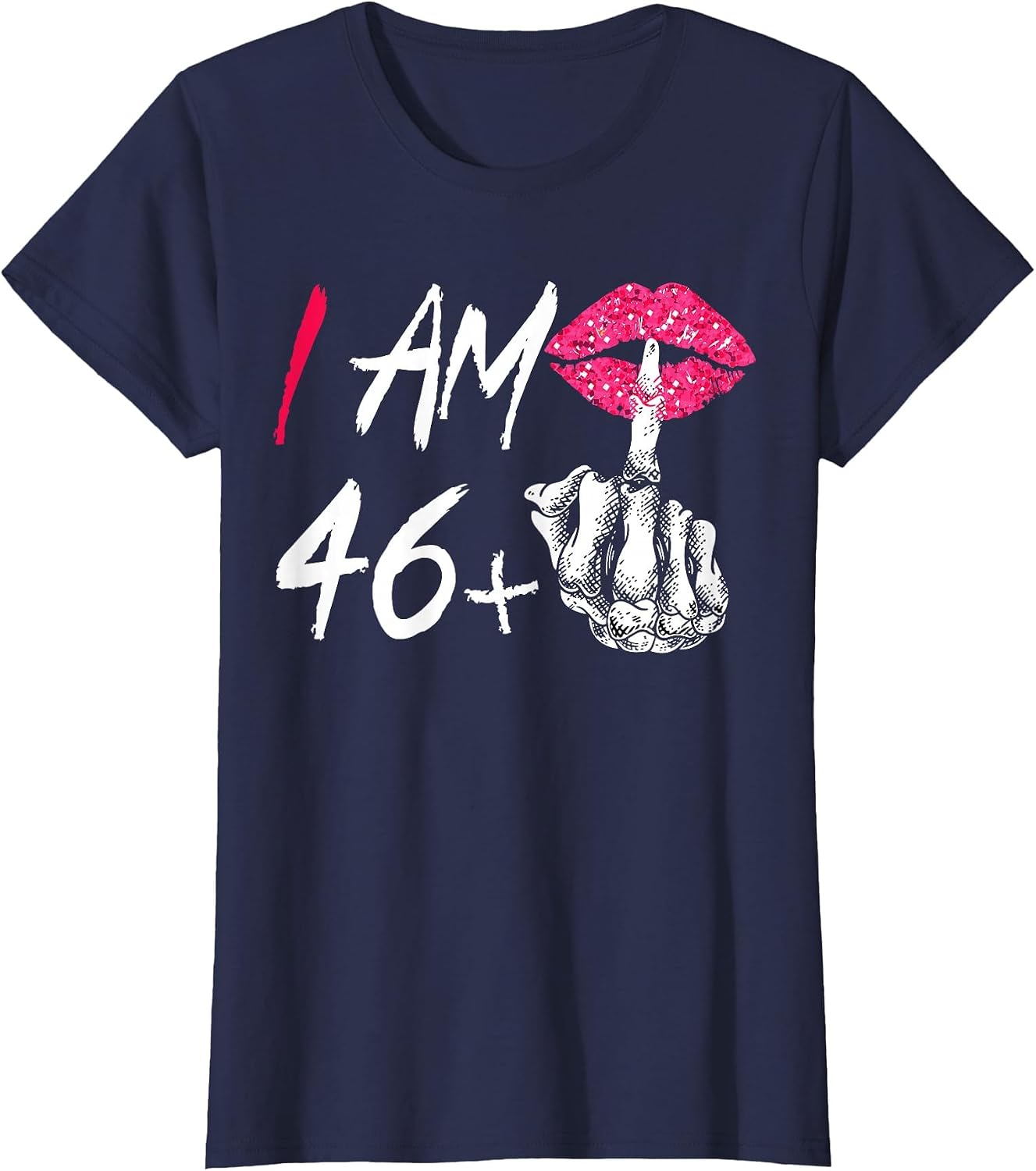 I Am 46 Plus 1 Middle Finger Funny 47th Women's Birthday