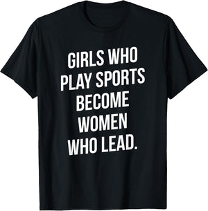 Girls Who Play Sports Become Women Who Lead
