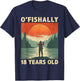 Ofishally 18 Years Old 2008 Fishing Fisherman 18th Birthday