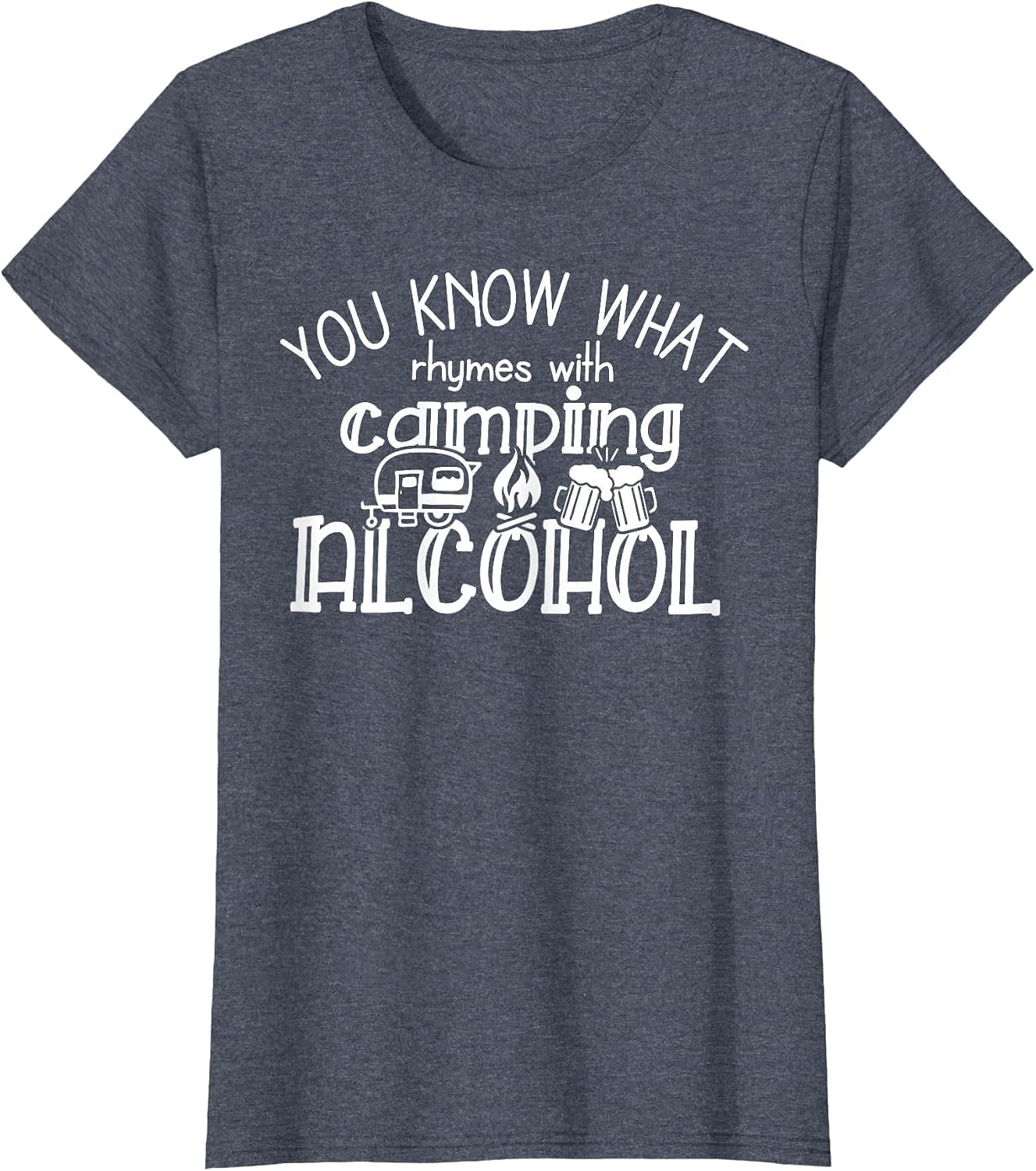 You Know What Rhymes with Camping Alcohol Summer Camp Funny