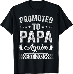 Promoted To Papa Again Est 2025 Announcement
