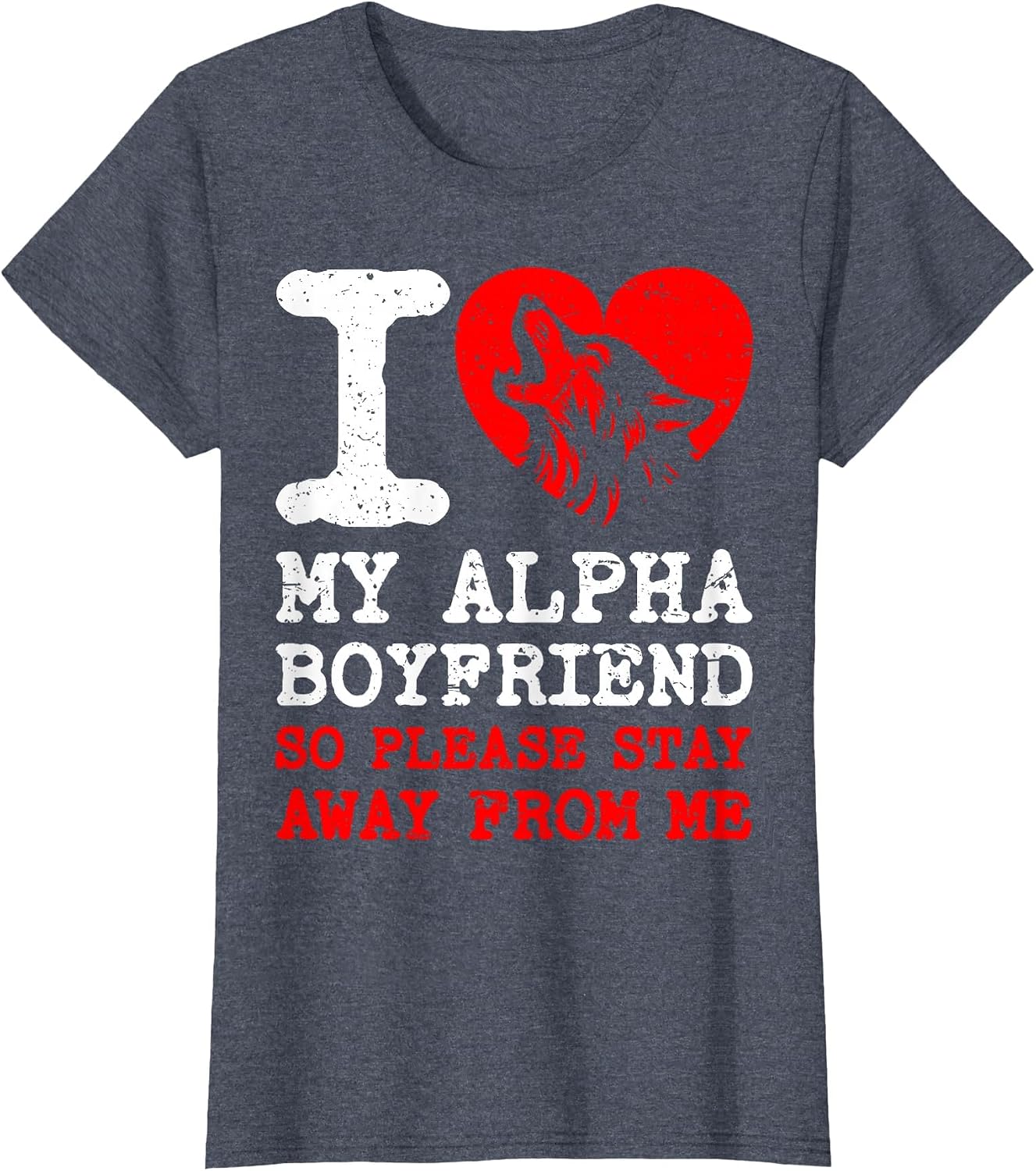 I Love My Alpha Boyfriend. I Heart My Alpha Boyfriend