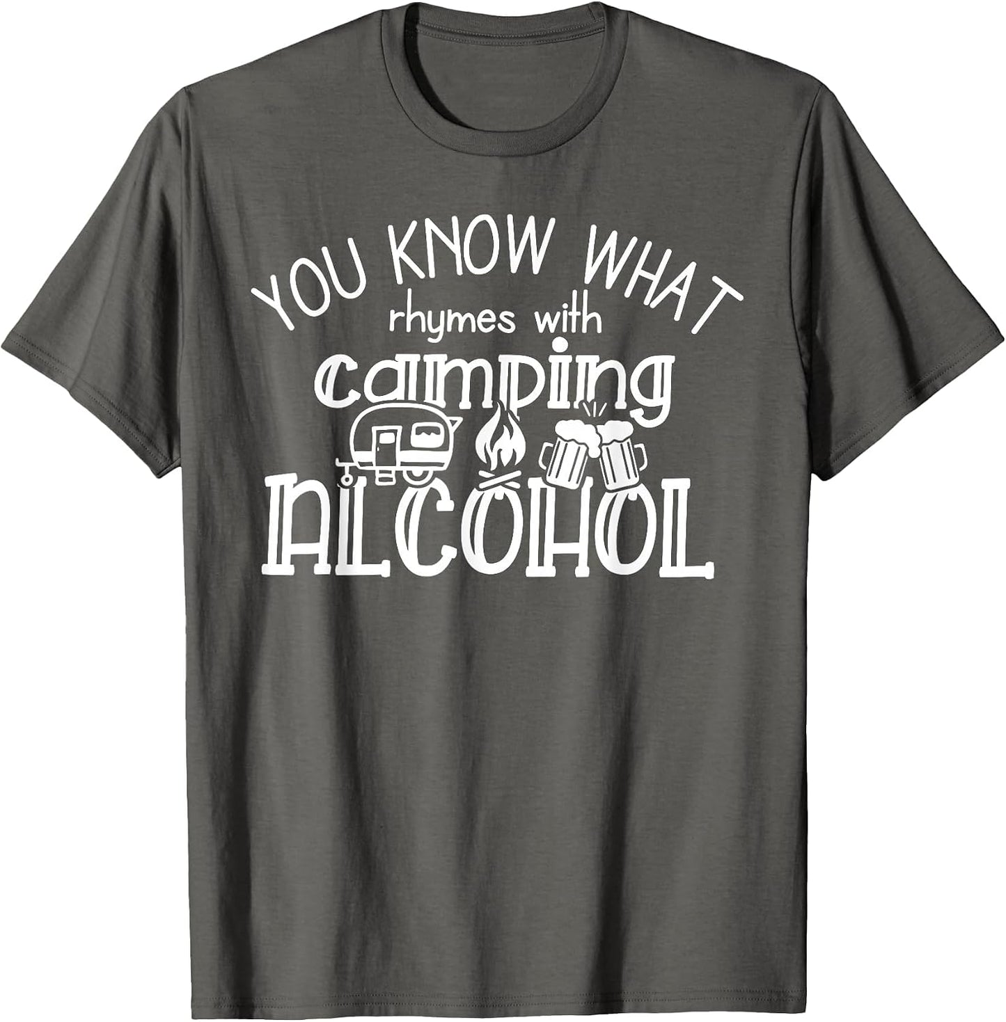 You Know What Rhymes with Camping Alcohol Summer Camp Funny