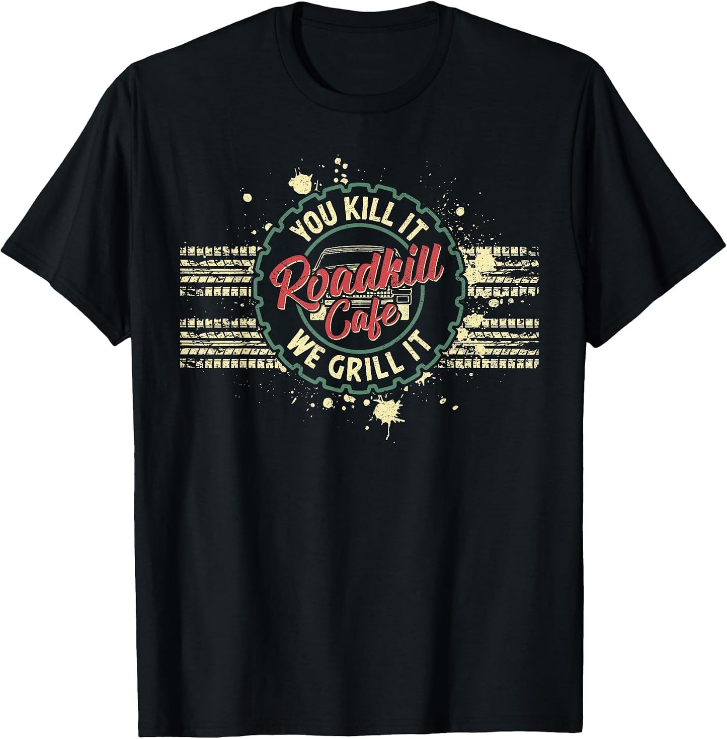 Roadkill Cafe You Kill It We Grill It Barbecue Novelty