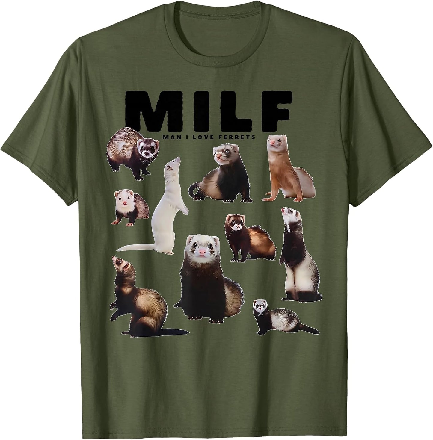 Milf Man I Love Ferrets Funny Ferret Mom Dad Ferret Owner