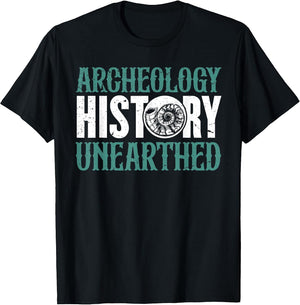 Archaeology: History Unearthed Dig Archeologist Archeology
