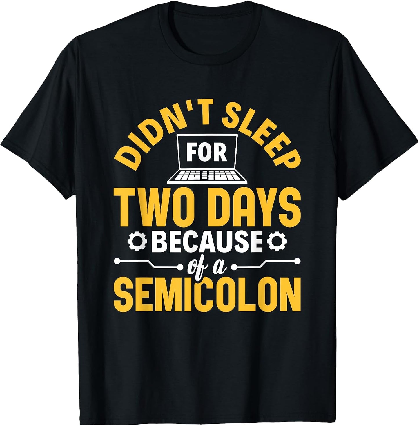 Funny Didn't Sleep For Two Days Computer Science Programmer