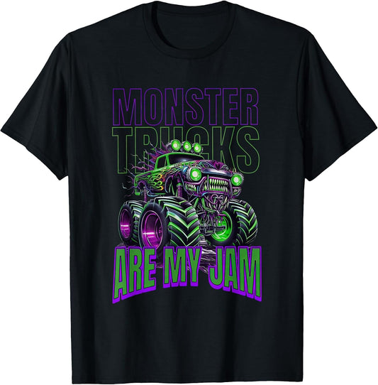 Monster Trucks are My Jam Kids Boys Toddlers Youth & Adults