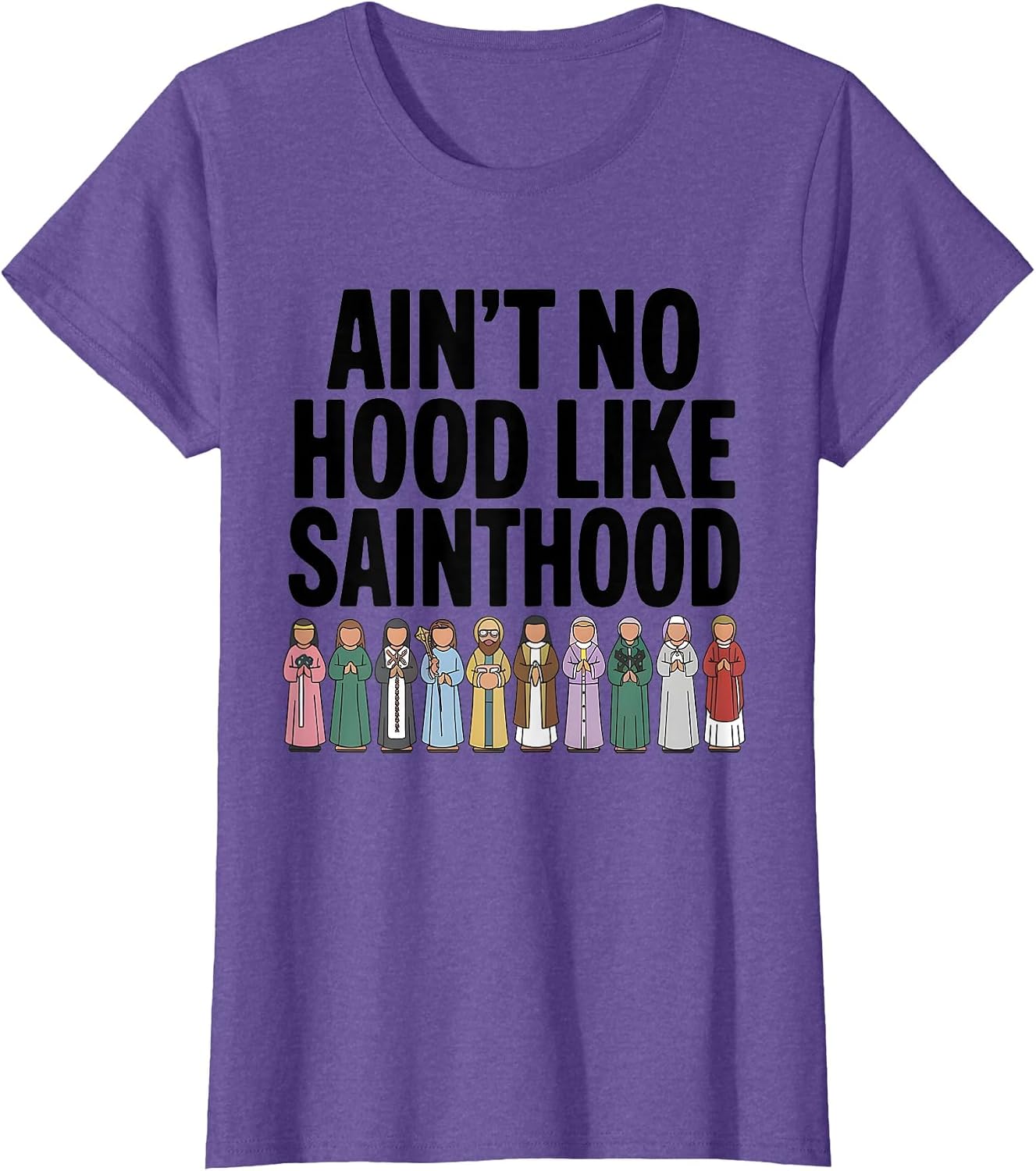Catholic Saints Funny Men Dad Mom Religious Faith