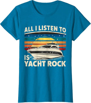 Yackht Rock Party Retro All I Listen to is Yacht Rock