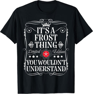Frost Name Its A Frost Thing You Wouldn't Understand