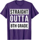 Straight Outta 8th Grade Funny Middle School Graduation