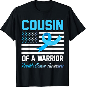 US American Cousin Of A Warrior Prostate Cancer Awareness