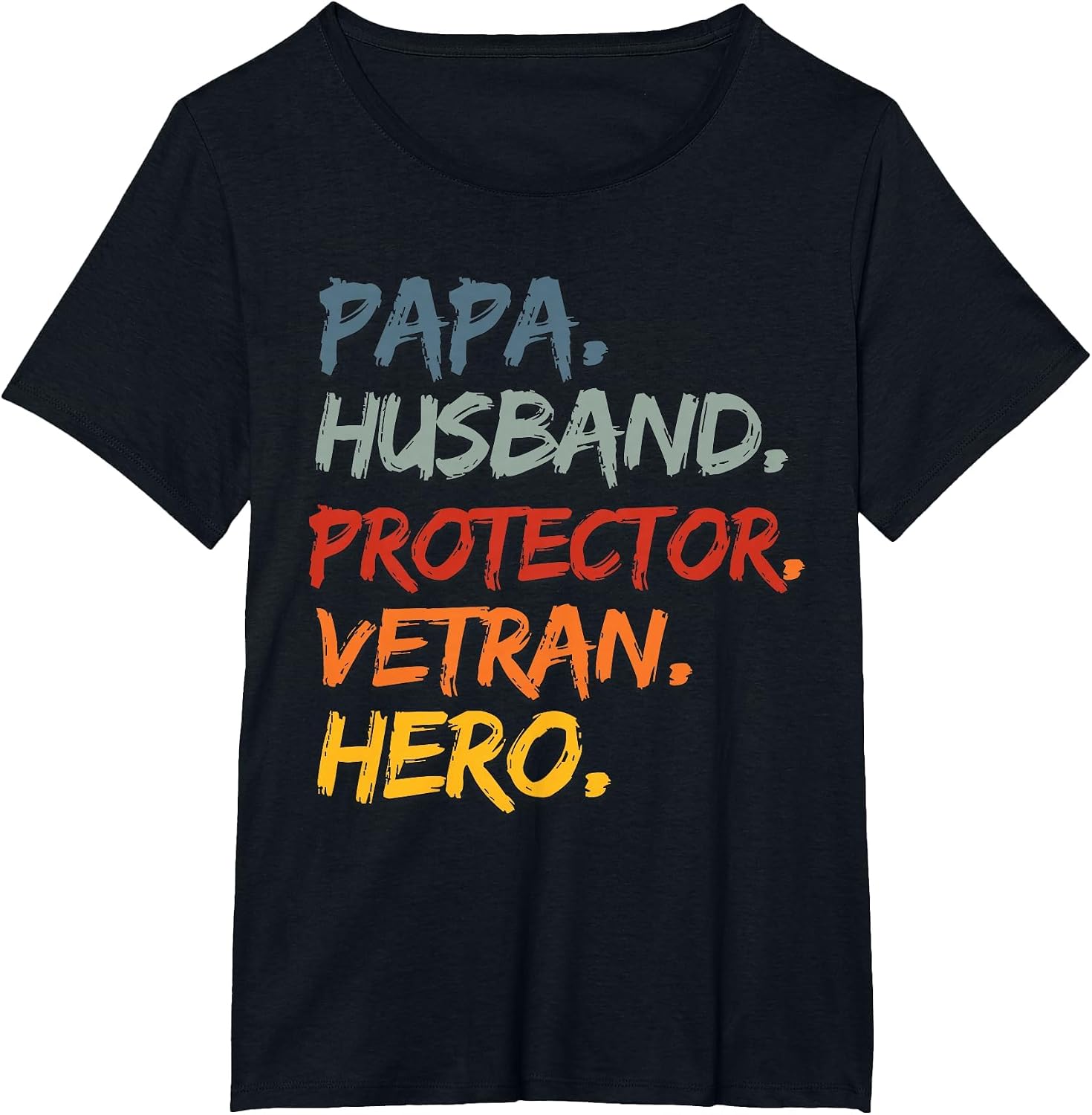 Papa Husband Daddy Dad Protector Hero Veteran Fathers Day