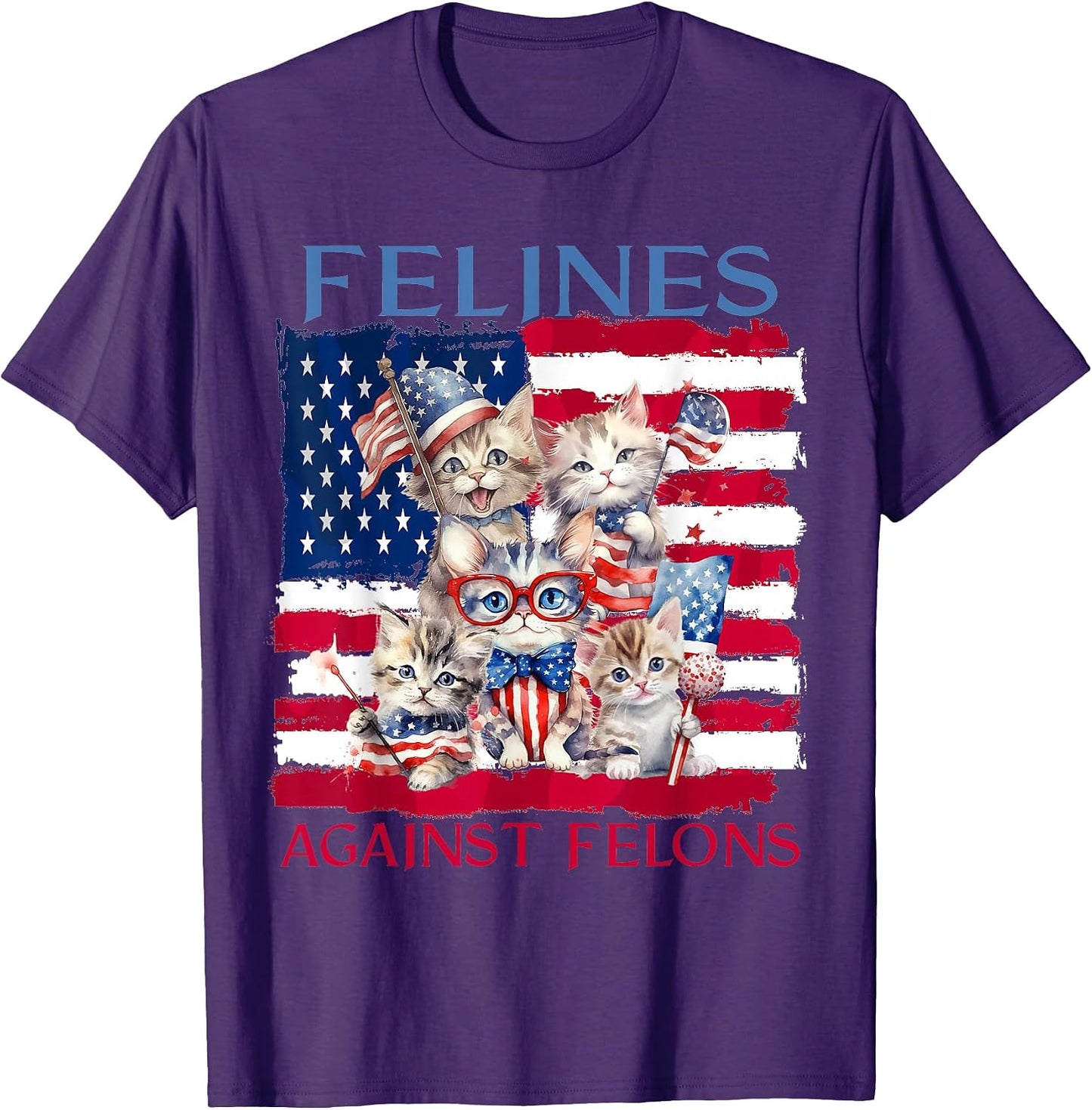 Felines Against Felons Funny Cute Cats American Flag