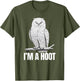 I'm A Hoot Funny Nature Owl