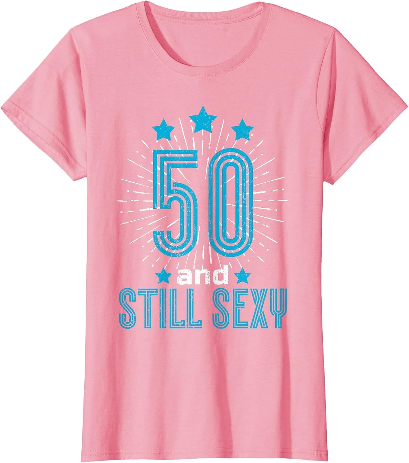 50 Years and Still Sexy - Funny Gift Birthday Women Men 1974