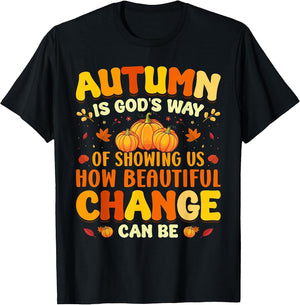 Christian Lover Thanksgiving Autumn is Gods Way Fall Pumpkin