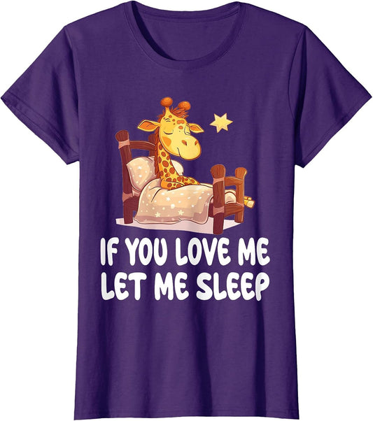 Cute Giraffe If You Love Me Let Me Sleep Pajamas Nightgown