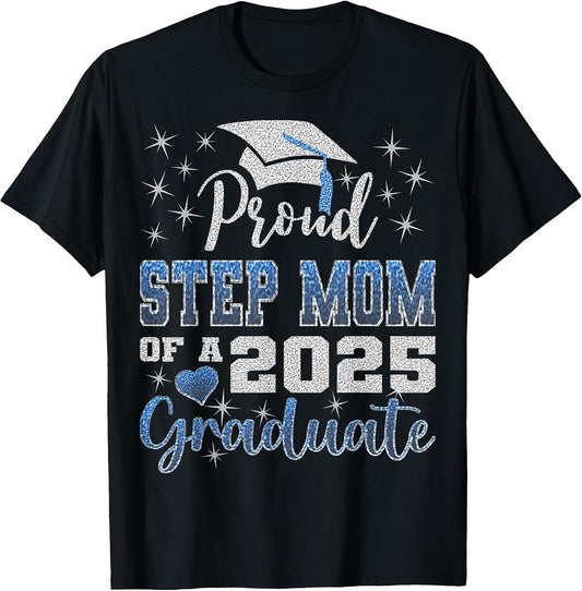 Super Proud Step Mom of 2025 Graduate Awesome Family College