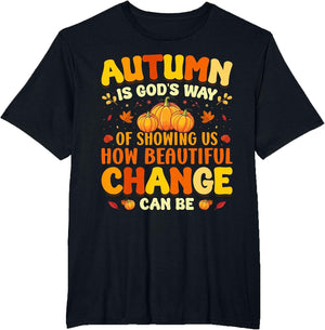 Christian Lover Thanksgiving Autumn is Gods Way Fall Pumpkin