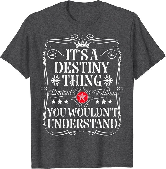 Destiny Name Its A Destiny Thing You Wouldn't Understand